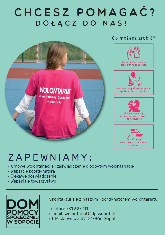 Plakat zachecajacy do zostania wolontariuszem w Domu Pomocy Społecznej w Sopocie.